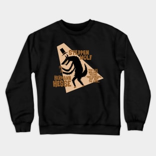 Hermann Hesse - Steppenwolf Illustration Crewneck Sweatshirt